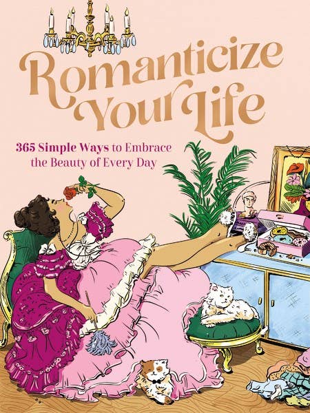 Romanticize Your Life