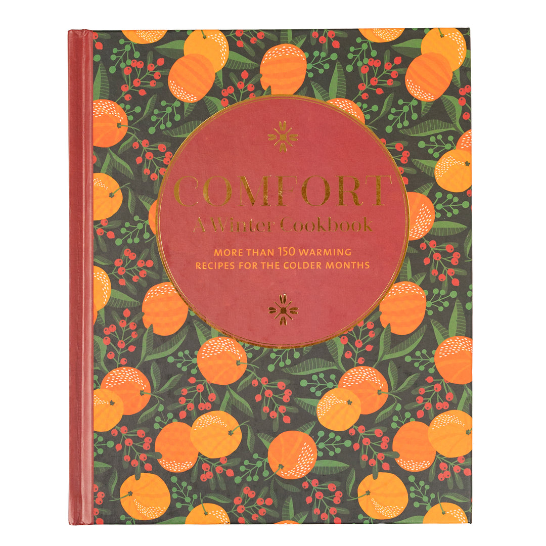 Comfort: A Winter Cookbook