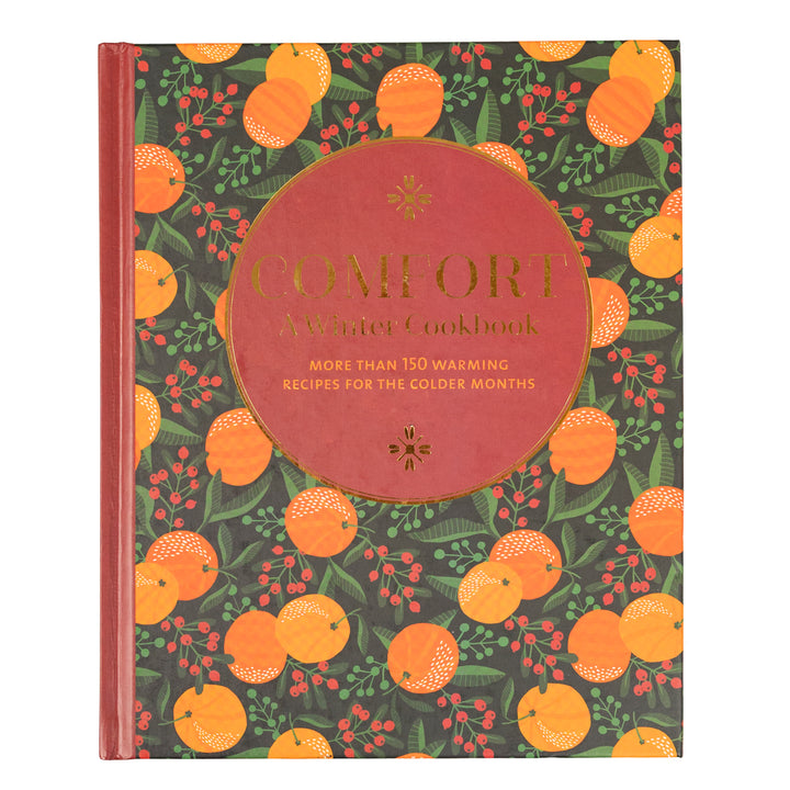 Comfort: A Winter Cookbook