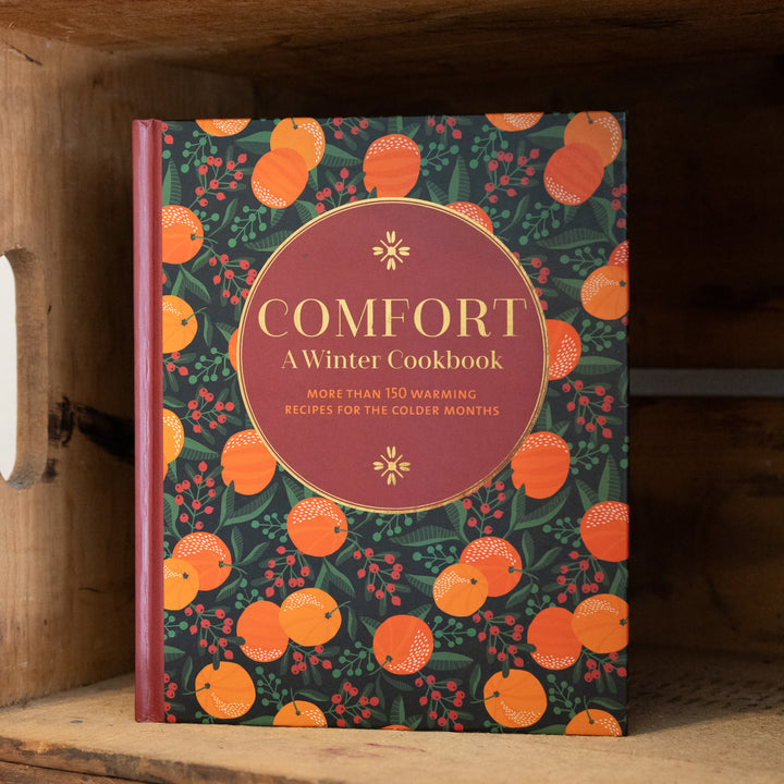 Comfort: A Winter Cookbook