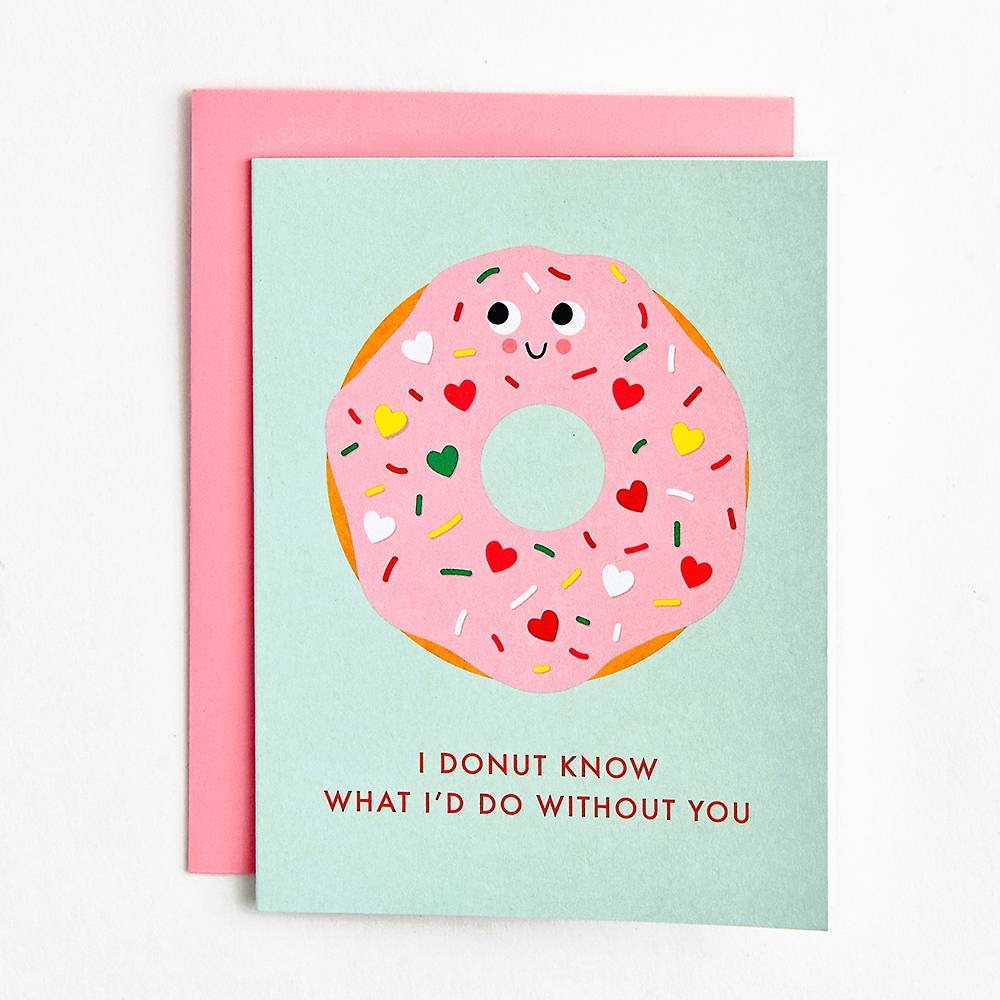 Donut What I'd Do Valentine's Card