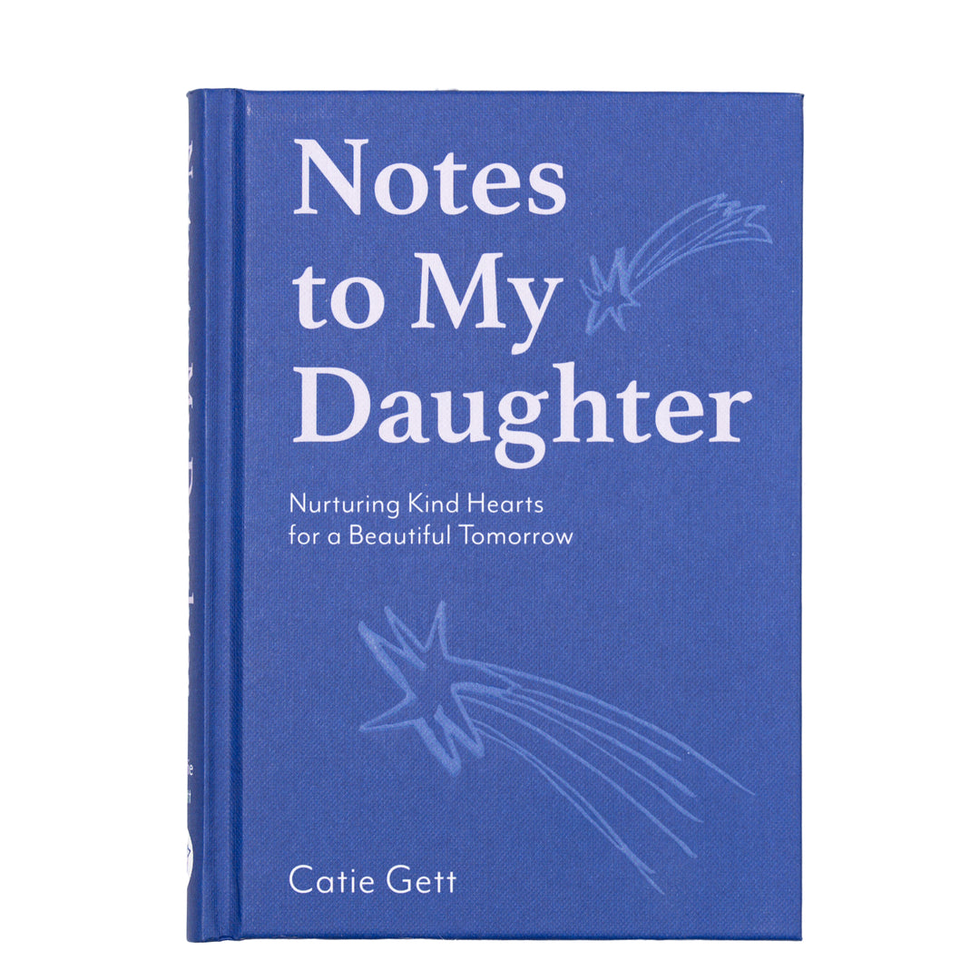 Notes to My Daughter