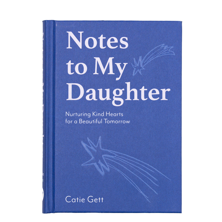 Notes to My Daughter