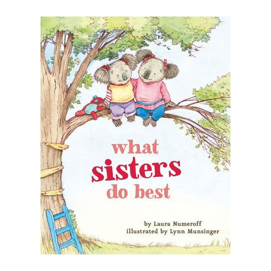 What Sisters Do Best