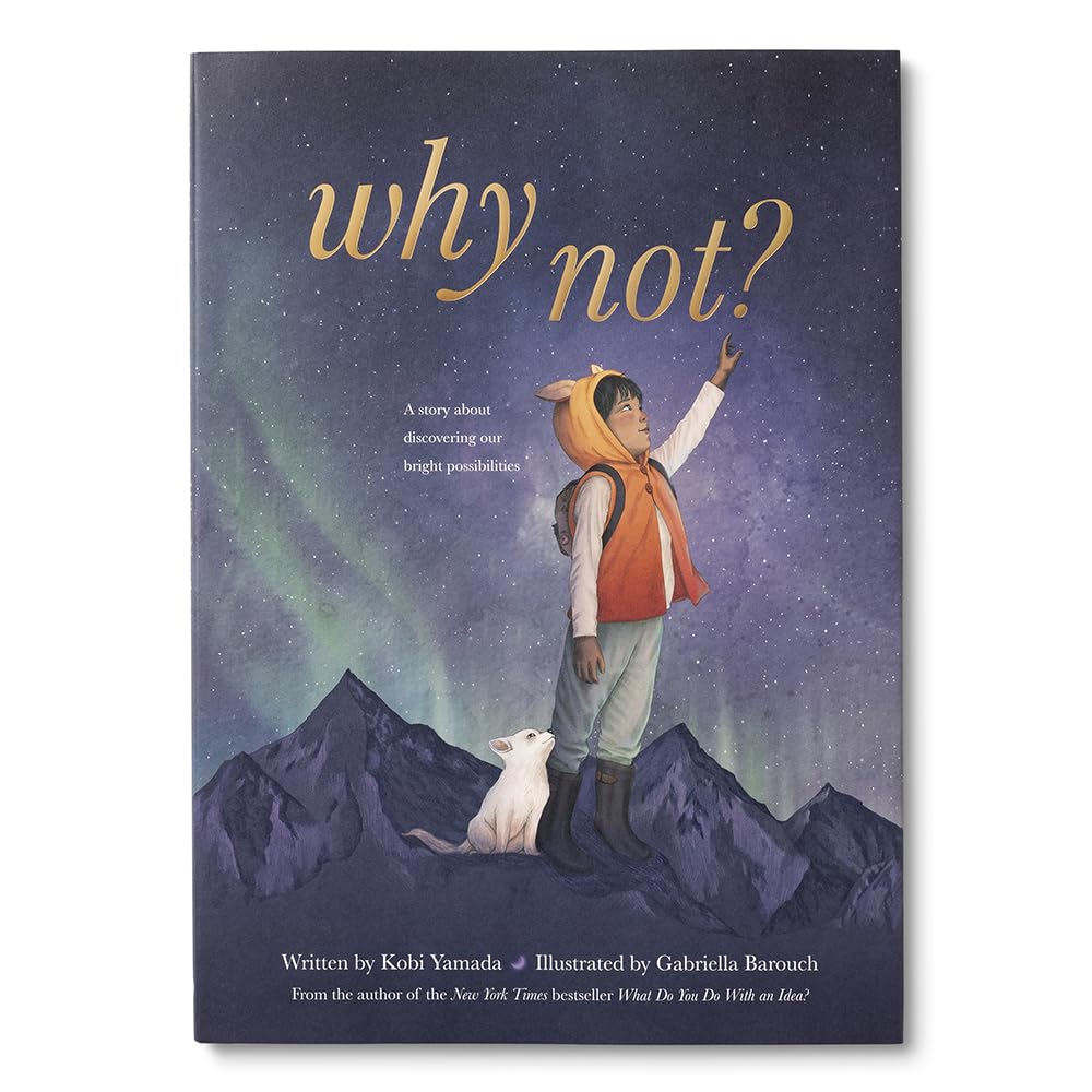 Why Not? Children's Book