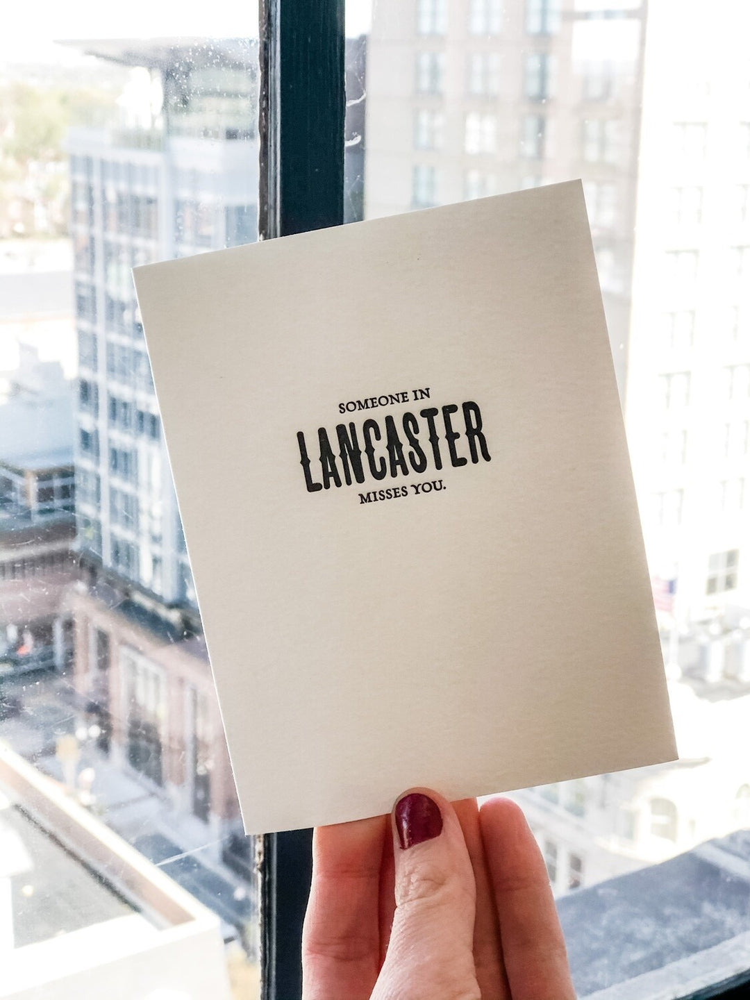 Someone In Lancaster Misses You Letterpress Card