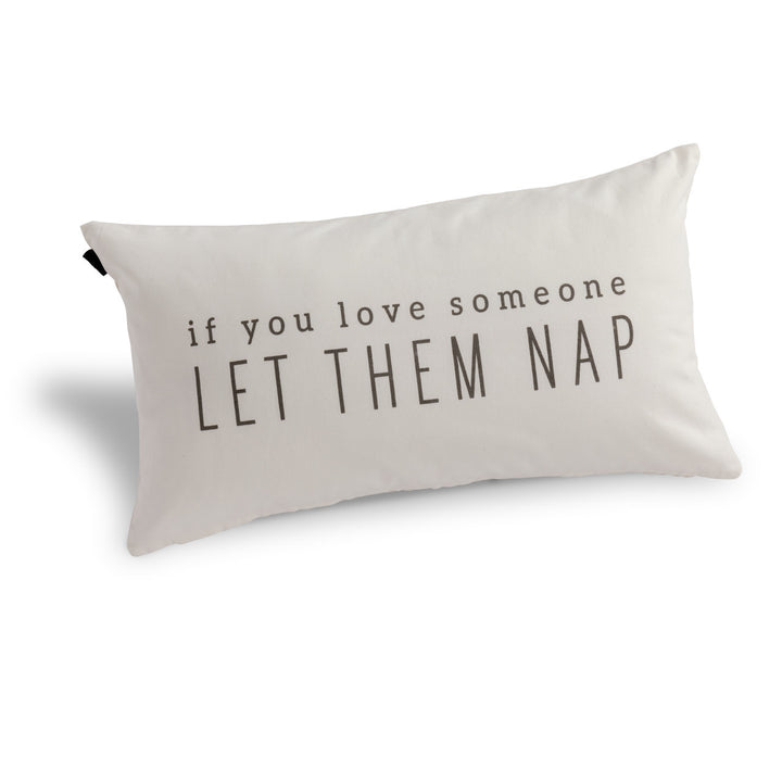 Let Them Nap 21 x 12 Pillow